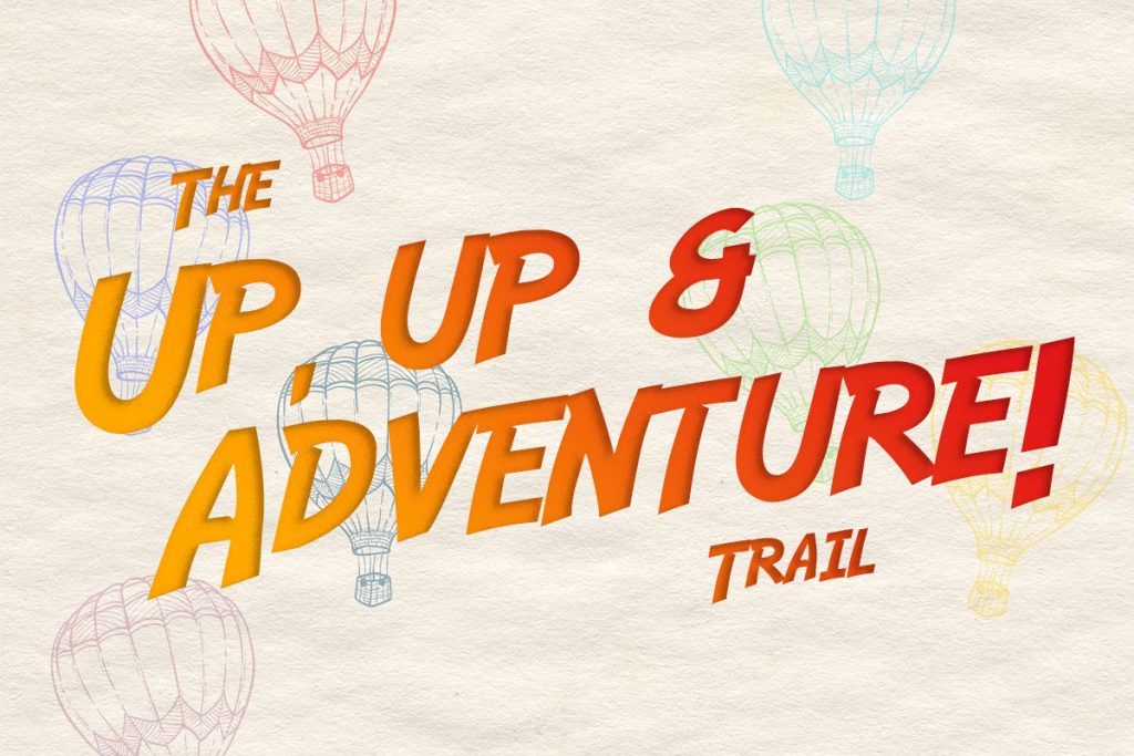 Up, up and adventure children's trail image